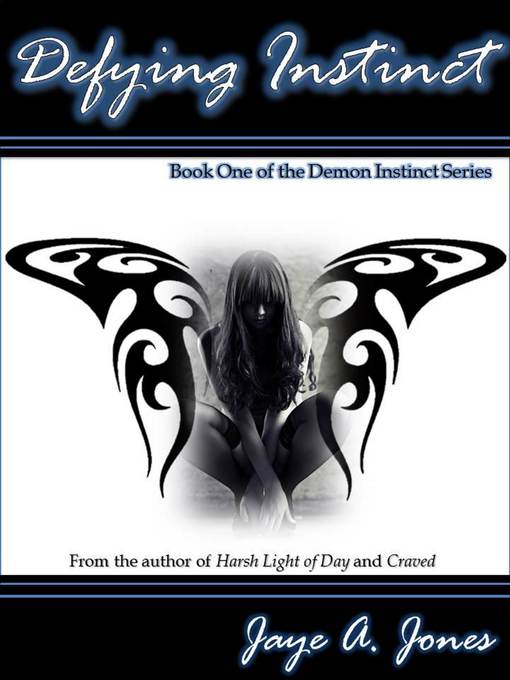 Title details for Defying Instinct by Jaye A. Jones - Available